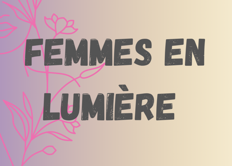 femmes en lumière