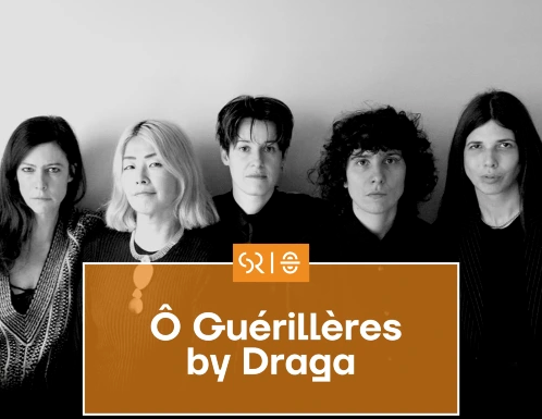 Concerts musiques actuelles – Ô GUERILLERES by DRAGA