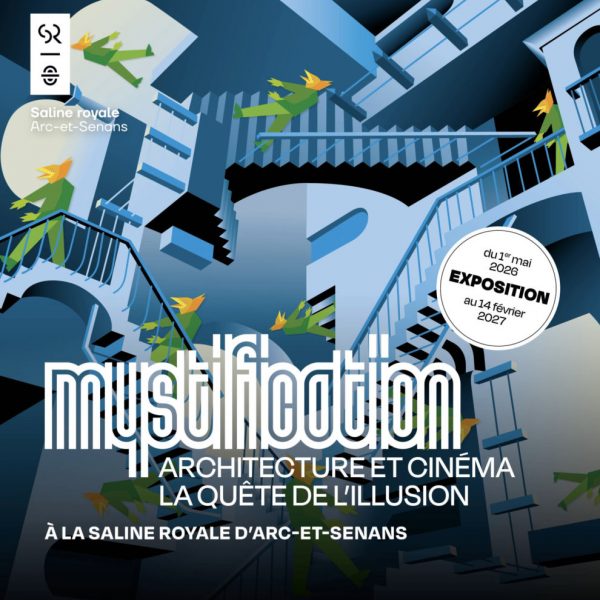 Exposition Mystification – Architecture et cinéma, la quête de l’illusion