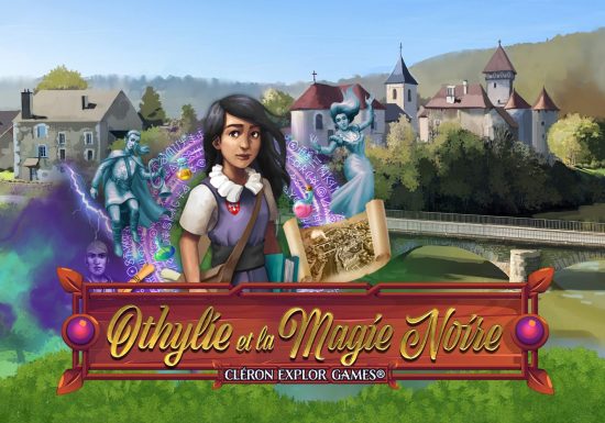 Explor Games® “Othylie et la Magie Noire”
