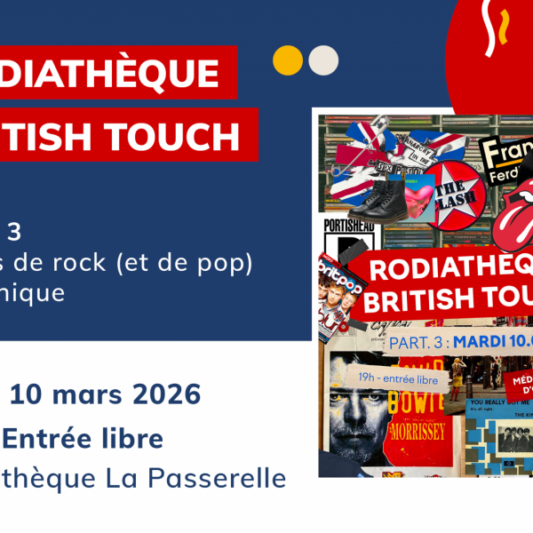 Rodiathèque : « British Touch » – Partie 3