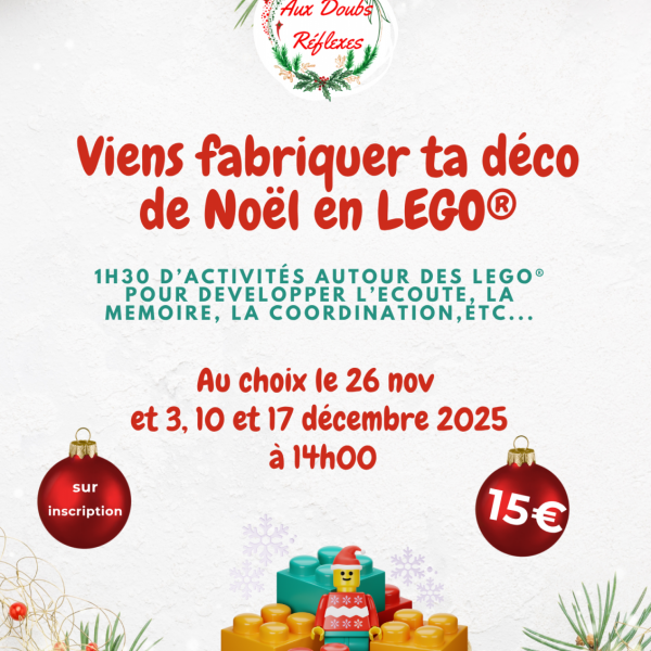 Atelier LEGO® « Viens fabriquer ta déco de Noël »