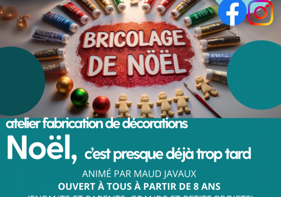Atelier décorations de Noël, c’est presque déjà trop tard